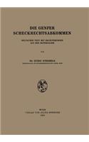 Die Genfer Scheckrechtsabkommen: Deutscher Text Mit Erläuterungen Aus Den Materialien