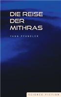 Die Reise der Mithras
