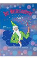 Wetterzauberer: Band 1