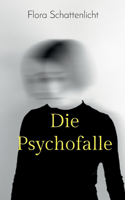 Die Psychofalle