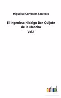 ingenioso Hidalgo Don Quijote de la Mancha