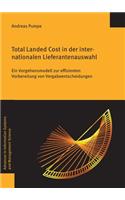 Total Landed Cost in Der Internationalen Lieferantenauswahl