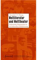 Weltliteratur Und Welttheater