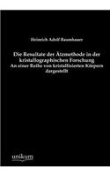 Die Resultate der Ätzmethode in der kristallographischen Forschung