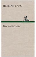 Das weiße Haus: (German)