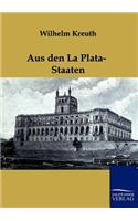 Aus den La Plata-Staaten