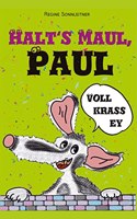Halts Maul, Paul