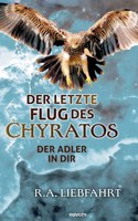 letzte Flug des Chyratos