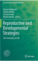 Reproductive and Developmental Strategies
