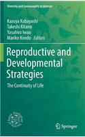 Reproductive and Developmental Strategies