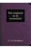 The Engineer as an Economist