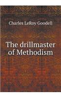 The Drillmaster of Methodism