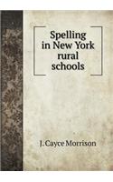 Spelling in New York Rural Schools
