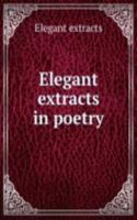 Elegant extracts in poetry