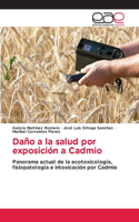 Daño a la salud por exposición a Cadmio
