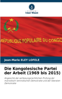 Kongolesische Partei der Arbeit (1969 bis 2015)