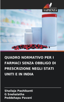 Quadro Normativo Per I Farmaci Senza Obbligo Di Prescrizione Negli Stati Uniti E in India