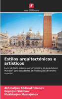 Estilos arquitectónicos e artísticos