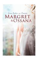 Margret & Ossana