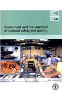 Assesment and Management of Seafood Safety and Quality