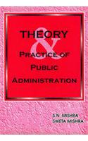 Theory & Practice Of Public Administration