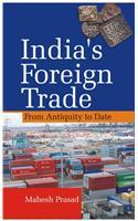 India’s Foreign Trade From Antiquity to Date