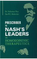 Prescriber to Nash's Leaders in Homoeopathic Therapeutics