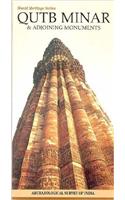 Qutb Minar & Adjoining Monuments