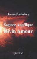 La Sagesse Angélique sur le Divin Amour