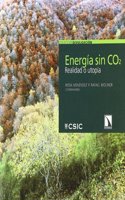Energia sin CO2: Realidad o utopia (Divulgacion Cientifica) (Spanish Edition)