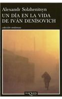 Un dia en la vida de Ivan Denisovich/ A Day in the Life of Ivan Denisovich