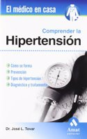 Comprender la hipertension / Understanding hypertension