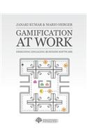 Gamification at Work: Designing Engaging Business Software
