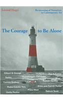 The Courage to be Alone