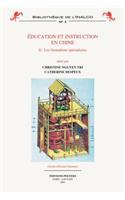 Education Et Instruction En Chine 2. Les Formations Specialisees