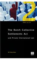 The Dutch Collective Settlements ACT and Private International Law