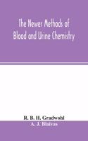 newer methods of blood and urine chemistry