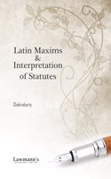 Latin Maxims and Interpretation of Statutes