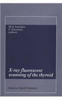 X-Ray Fluorescent Scanning of the Thyroid