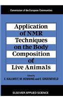 Application of NMR Techniques on the Body Composition of Live Animals