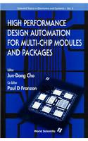 High Performance Design Automation for Multi-Chip Modules and Packages