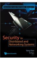 Security in Distributed and Networking Systems