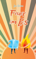 Feuer im Eis