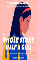 Whole Story of Half a Girl