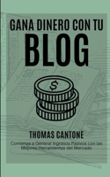 Gana Dinero con tu Blog