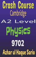 Crash Course Cambridge A2 Level Physics 9702