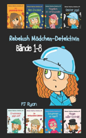 Rebekah Mädchen-Detektivin Bände 1-8