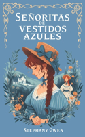 Señoritas de vestidos azules