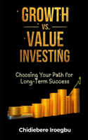 Growth vs. Value Investing
