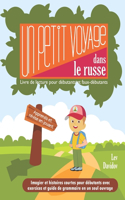 petit voyage dans le russe